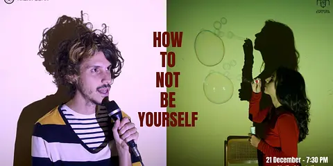 How to not be yourself